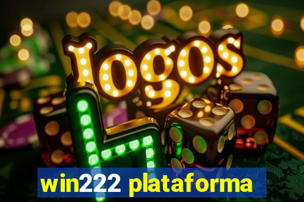 win222 plataforma